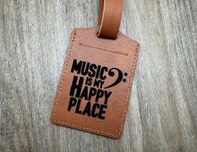 Load image into Gallery viewer, Music is My Happy Place Baggage Tag