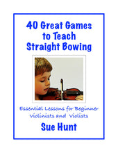 Load image into Gallery viewer, 40 Great Games to Teach Straight Bowing (Digital Download)
